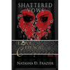 Shattered Vows: Love, Lies & Consequences Book 3 - Paperback