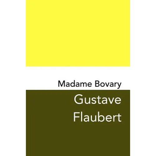 Madame Bovary: Original and Unabridged - Paperback