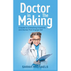 Doctor in the Making: A Kids Guide to Becoming a Doctor - Paperback