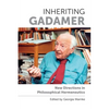 Inheriting Gadamer: New Directions in Philosophical Hermeneutics - Paperback