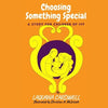 Choosing Something Special: A Story for Children of IVF - Paperback