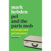 Pel and the Paris Mob - Paperback