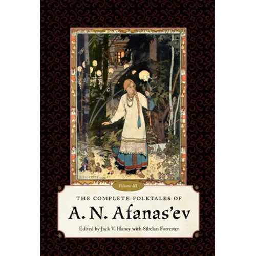 Complete Folktales of A. N. Afanas'ev, Volume III - Paperback
