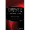Cultivating Diversity in Fundraising - Hardcover