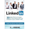 LinkedIn: 30 Highly Effective Strategies for Attracting Recruiters and Employers to Your LinkedIn Profile - Paperback