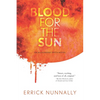 Blood for the Sun: An Alexander Smith Novel - Paperback