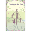 Dealing in the Past - Paperback