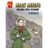 Mary Anning Breaks New Ground: Courageous Kid of Paleontology - Paperback