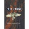 Paper Sparrow - Hardcover