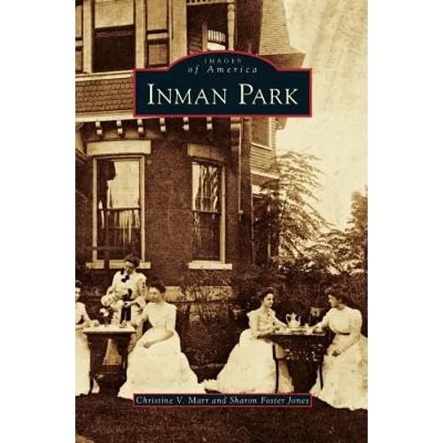 Inman Park - Hardcover