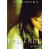 The Presence: A Ghost Story - Paperback