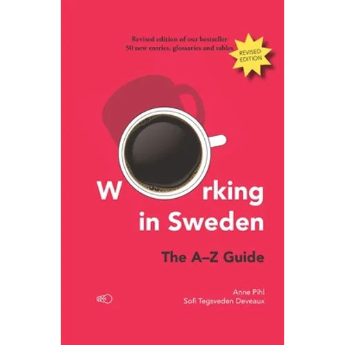 Working in Sweden: The A-Z Guide - Paperback