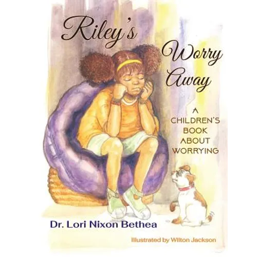 Riley's Worry Away: A children's book about worrying - Paperback
