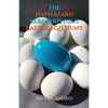 The Haphazard Serendipitous Easter Egg Hunt - Paperback