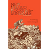 New Mexico Rocks and Minerals: The Collecting Guide - Paperback