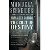 Arma del Diablo: The Colt of Destiny - Paperback