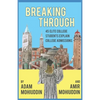 Breaking Through: 45 of America's most talented students and a dream to make education accessible: - Paperback
