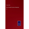 Oliver Cromwell's Letters and Speeches: Vol. I - Hardcover