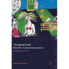 Transnational Family Communication: Immigrants and Icts - Hardcover