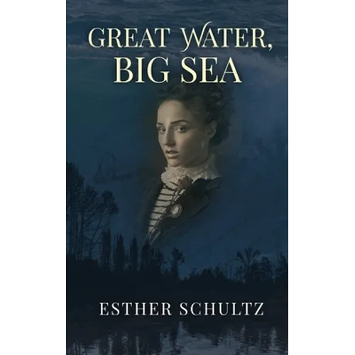 Great Water, Big Sea - Paperback