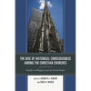 The Rise of Historical Consciousness Among the Christian Churches - Paperback