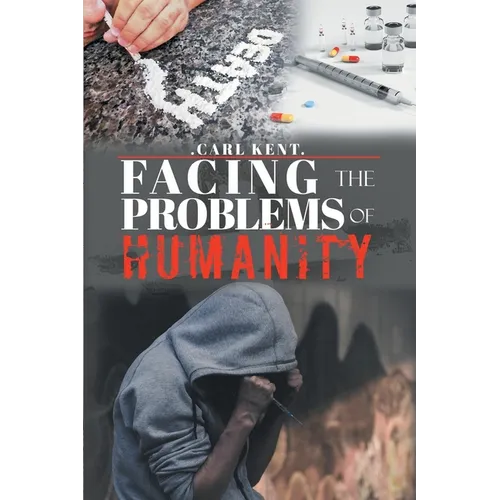 Facing the Problems of Humanity - Paperback