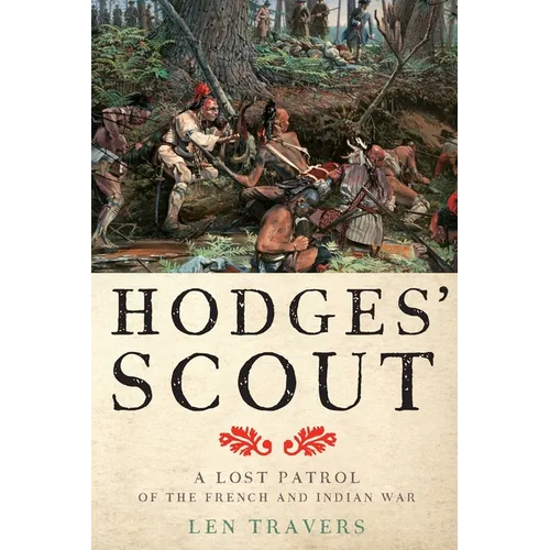 Hodges' Scout: A Lost Patrol of the French and Indian War - Paperback