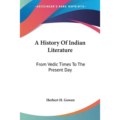 A History Of Indian Literature: From Vedic Times To The Present Day - Paperback