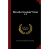 Macomber Genealogy Volume 1-2 - Paperback