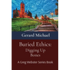 Buried Ethics: Digging Up Bones - Paperback