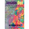 Inside Out: A Memoir of Entering and Breaking Out of a Minneapolis Political Cult - Paperback