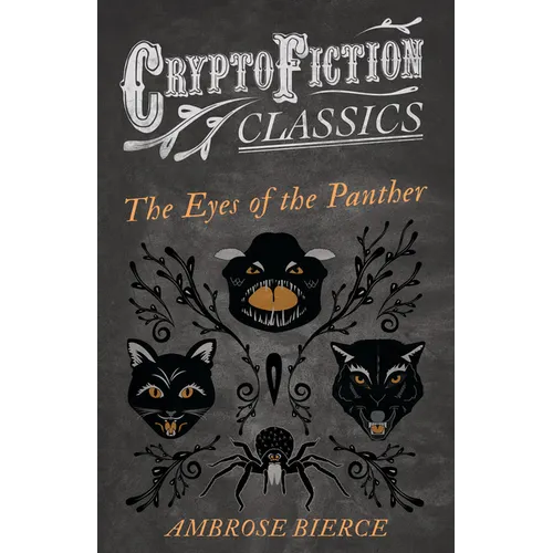 The Eyes of the Panther (Cryptofiction Classics - Weird Tales of Strange Creatures) - Paperback