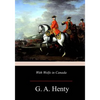 With Wolfe in Canada - Paperback
