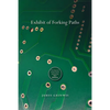 Exhibit of Forking Paths - Paperback