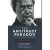 The Antitrust Paradox - Hardcover