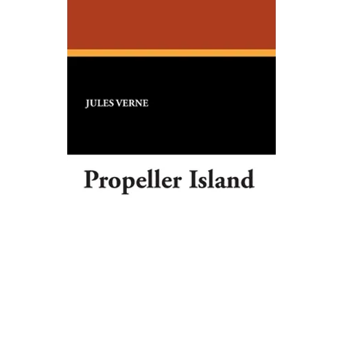 Propeller Island - Hardcover