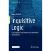 Inquisitive Logic: Consequence and Inference in the Realm of Questions - Paperback
