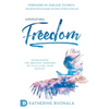 Supernatural Freedom: Overcoming the Greatest Barriers to Fulfilling Your Destiny - Hardcover