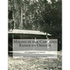 Mining in the Cascades Range of Oregon - Paperback