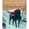 Ellie's Long Walk: The True Story of Two Friends on the Appalachian Trail - Paperback