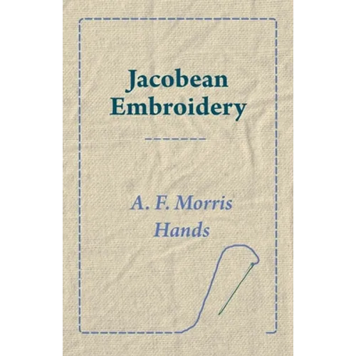 Jacobean Embroidery - Paperback