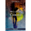 My life in Christ - Paperback