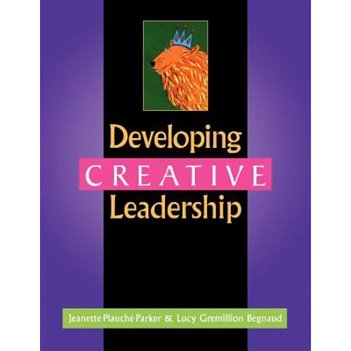 Developing Creative Leadership - Paperback