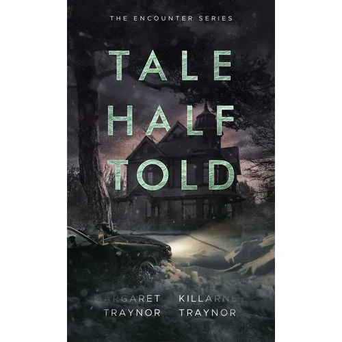 Tale Half Told: Encounter Series: Book 1 - Paperback