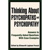 Thinking About Psychopaths and Psychopathy: Answers to Frequently Asked Questions With Case Examples - Paperback