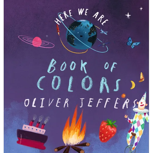 Here We Are: Book of Colors - Board Book