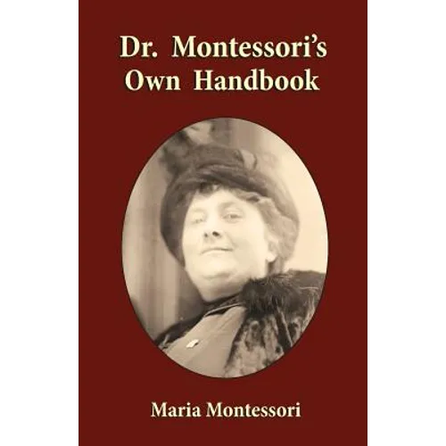 Dr. Montessori's Own Handbook - Paperback