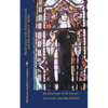 Meditations with Saints Gertrude and Mechthild of Helfta - Paperback