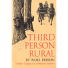Third Person Rural: Further Essays of a Sometime Farmer - Paperback