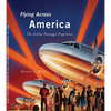 Flying Across America - Hardcover